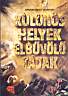 63. Reader s Digest Vlogats: Klns helyek elbvl tjak, 1997